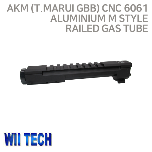 [WII TECH] AKM (T.Marui GBB) CNC 6061 Aluminium M style Railed Gas Tube